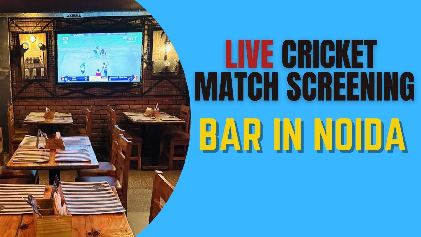 Best Bar in Noida for Live Cricket Match Screening: Ministry of Daru